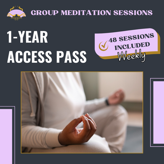 1 Year Access Pass - Group Meditation Sessions